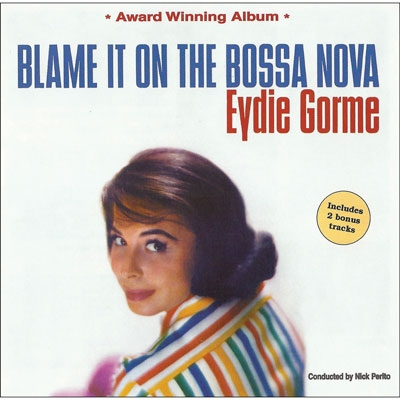 Blame It On The Bossa Nova : Eydie Gorme | HMVu0026BOOKS online - 400175