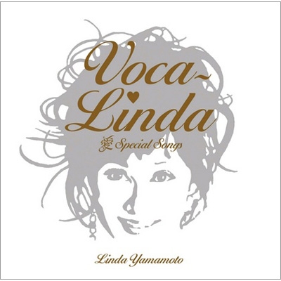 Voca-linda~愛スペシャルソングス~ [CD] Voca-Linda 愛 Special Songs : 山本リンダ | HMV&BOOKS online