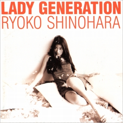 Lady Generation ～淑女の世代～ : 篠原涼子 | HMV&BOOKS online - MHCL-30155