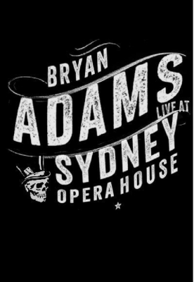 Live At Sydney Opera House : Bryan Adams | HMV&BOOKS online - 3749241