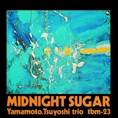 Midnight Sugar : 山本剛 | HMV&BOOKS online - THCD-264