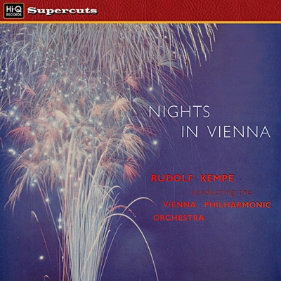 『ウィーンの夜』 ルドルフ・ケンペ&ウィーン・フィル (180グラム重量盤レコード/Hi-Q Records Supercuts) | HMV