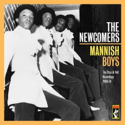 Mannish Boys The Stax & Volt Recordings 1969-1974 : Newcomers 
