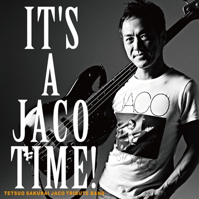 It S A Jaco Time 櫻井哲夫jacoトリビュート バンド Hmv Books Online Kicj 658 It S A Jaco Time 櫻井哲夫jacoトリビュート バンド Hmv Books Online Kicj 658