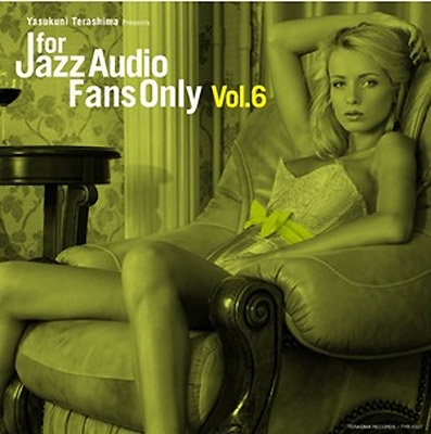 For Jazz Audio Fans Only Vol.6 | HMV&BOOKS online - TYR-1037