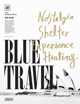 2013 CNBLUE 1st Photograph Collection [BLUE TRAVEL] : CNBLUE