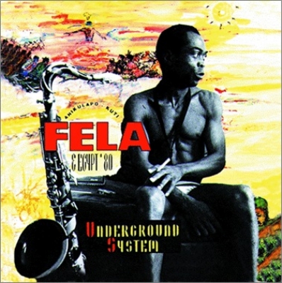 Underground System : Fela Kuti (Anikulapo) | HMV&BOOKS online