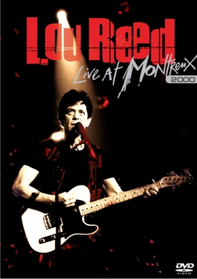 Live At Montreux 2000 : Lou Reed | HMV&BOOKS online - YMBZ-10486