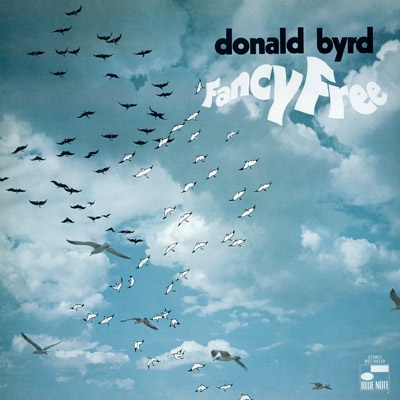 Donald Byrd ／Fancy Freeドナルド・バードオリジナル直輸入盤 Donald Byrd ／Fancy Freeドナルド・バードオリジナル直輸入盤