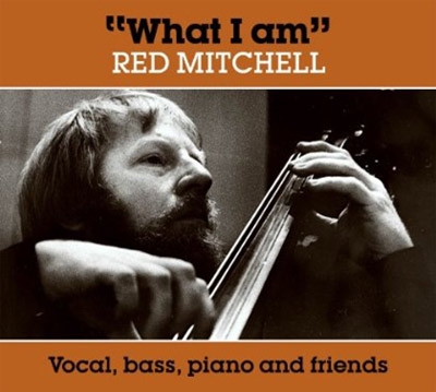 What I Am : Red Mitchell | HMV&BOOKS online - CAP21833