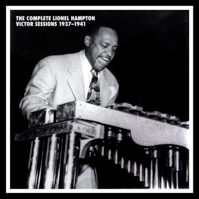 Complete Lionel Hampton Victor Sessions 1937-41 (5CD) : Lionel 