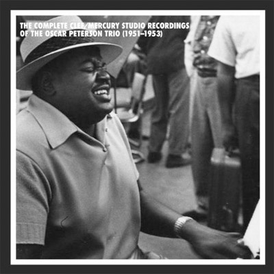 Complete Clef / Mercury Rec.Of Oscar Peterson Trio : Oscar 