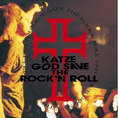 GOD SAVE THE ROCK'N ROLL (DVD)【Loppi・HMV限定】 : KATZE