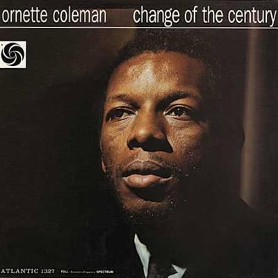 Change Of The Century: 世紀の転換 : Ornette Coleman | HMV&BOOKS