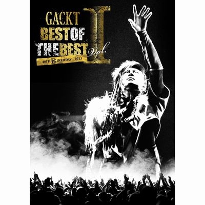 BEST OF THE BEST I ～40TH BIRTHDAY～2013 (Blu-ray) : GACKT ...