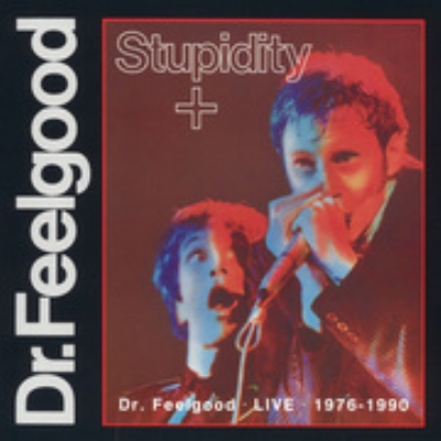UK盤　直筆サイン付　Dr. Feelgood Spupidity 殺人病棟 Stupidity: 殺人病棟 : Dr. Feelgood | HMV&BOOKS online - WPCR-15505