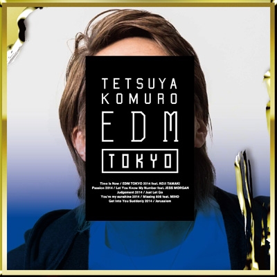 TETSUYA KOMURO EDM TOKYO : 小室哲哉 | HMV&BOOKS online - AVCD-38928