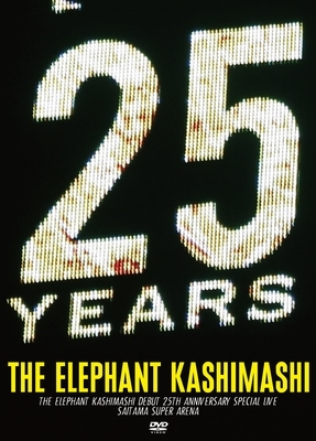 Elephant Kashimashi Debut 25th Special Live At Saitama Super Arena