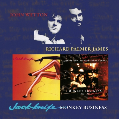 John Wetton＋Richard Palmer-James/MONKEY〜 Jack Knife / Monkey Business : John Wetton / Richard Palmer James