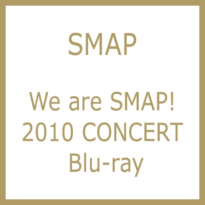 正規取扱店で SMAP/We are SMAP!2010 CONCERT Blu-ray - DVD