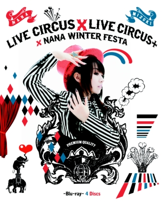 NANA MIZUKI LIVE CIRCUS×CIRCUS+×WINTER FESTA (Blu-ray) : 水樹奈々