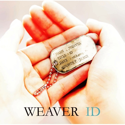 ID (+DVD/特典IDタグ)【初回限定盤】 : WEAVER | HMV&BOOKS online