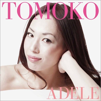 TOMOKO ADELE