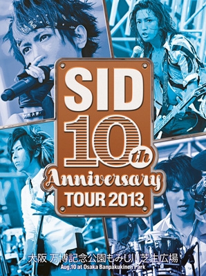 Sid 10th Anniversary Tour 13 大阪 万博記念公園もみじ川芝生広場 シド Hmv Books Online Ksbl 6149 50