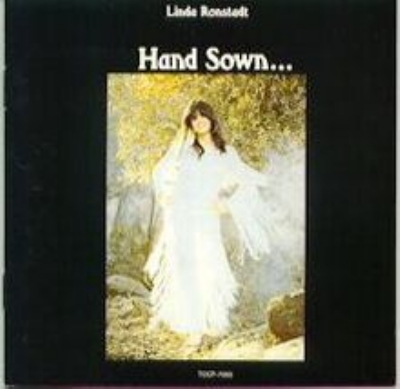Hand Sown Home Grown (紙ジャケット) : Linda Ronstadt | HMV&BOOKS