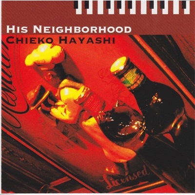 HIS NEIGHBORHOOD : 林ちえこ | HMV&BOOKS online - CHIEKO-1