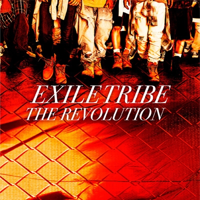 THE REVOLUTION (+DVD) : EXILE TRIBE | HMV&BOOKS online - RZCD-59657