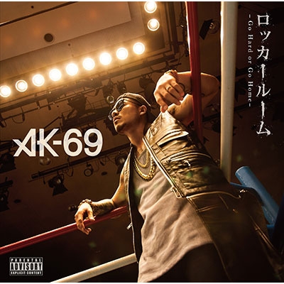 ロッカールーム -Go Hard or Go Home-(+DVD) : AK-69 | HMV&BOOKS