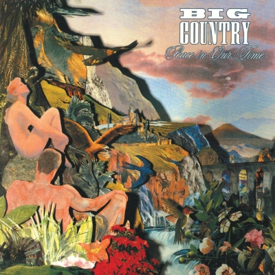 ビッグ・カントリー　　Peace in Our Time Peace In Our Time : Big Country | HMV&BOOKS online - 3778277
