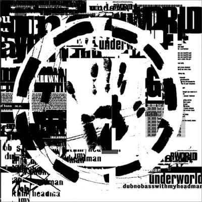 Dubnobasswithmyheadman (2枚組アナログレコード) : Underworld