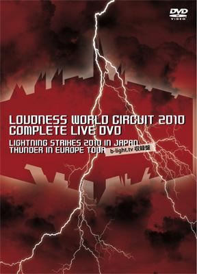 LOUDNESS WORLD CIRCUIT 2010 COMPLETE LIVE (Blu-ray