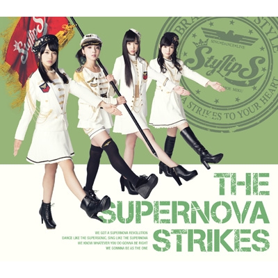 THE SUPERNOVA STRIKES (CD+Blu-ray)【初回限定盤B】 : StylipS