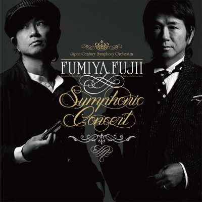 FUMIYA FUJII SYMPHONIC CONCERT 【通常盤】 : 藤井フミヤ | HMV&BOOKS 