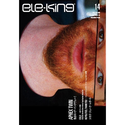 ele-king Vol.14 : ele-king | HMV&BOOKS online - 9784907276218