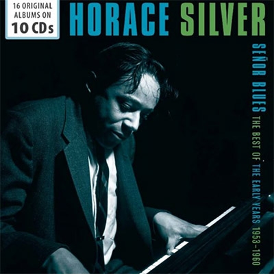 Senor Blues: The Best Of The Early Years 1953-1960 (10CD) : Horace