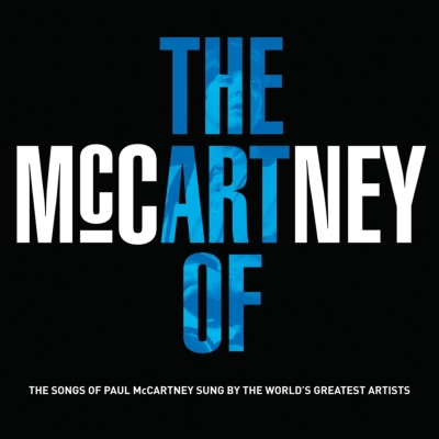 Art Of Mccartney～ポール・マッカートニーの名曲の数々を多くの