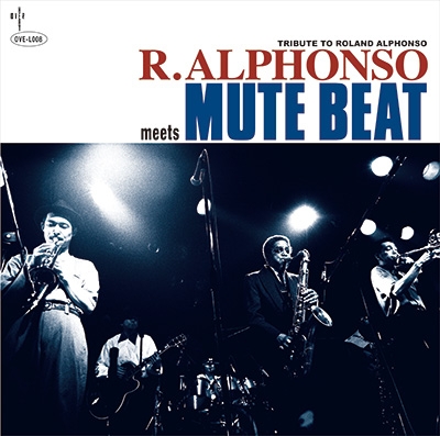 洋楽 Roland Alphonso Meets Mute Beat Overheat Roland Alphonso Meets Mute Beat : Roland Alphonso / Mute