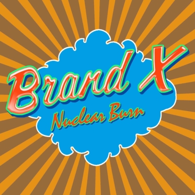 Nuclear Burn (4CD) : Brand X (Uk) | HMVu0026BOOKS online - 5353532