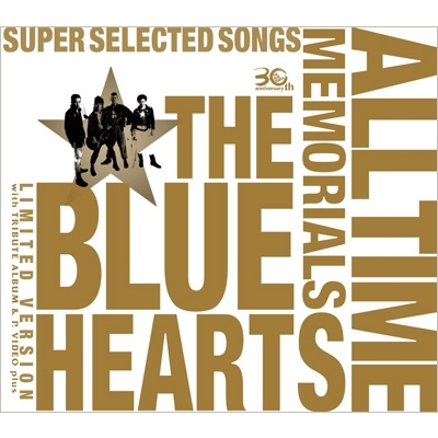 The Blue Hearts 30th Anniversary All Time Memorials -Super