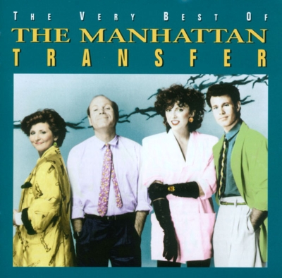 Very Best Of Manhattan Transfer : Manhattan Transfer | HMV&BOOKS