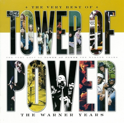 Very Best Of Tower Of Power: The Warner Years : Tower Of