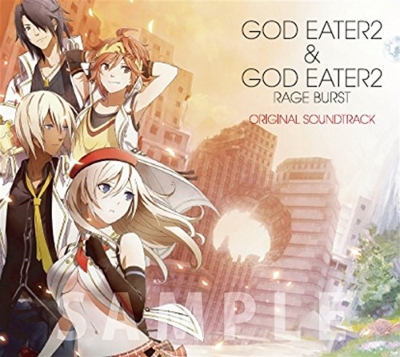 GOD EATER 2&GOD EATER 2 RAGE BURST ORIGINAL SOUNDTRACK