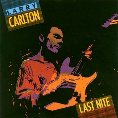 Last Night : Larry Carlton | HMV&BOOKS online - UCCU-90104