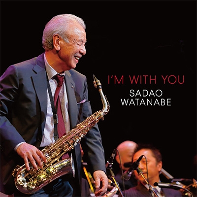 I'm With You : 渡辺貞夫 （Sadao Watanabe） | HMV&BOOKS online - VICJ-61736