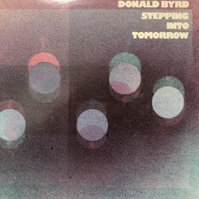 Stepping Into Tomorrow : Donald Byrd | HMV&BOOKS online - BNLA368G