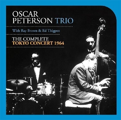 Complete Tokyo Concert 1964 : Oscar Peterson | HMV&BOOKS online 